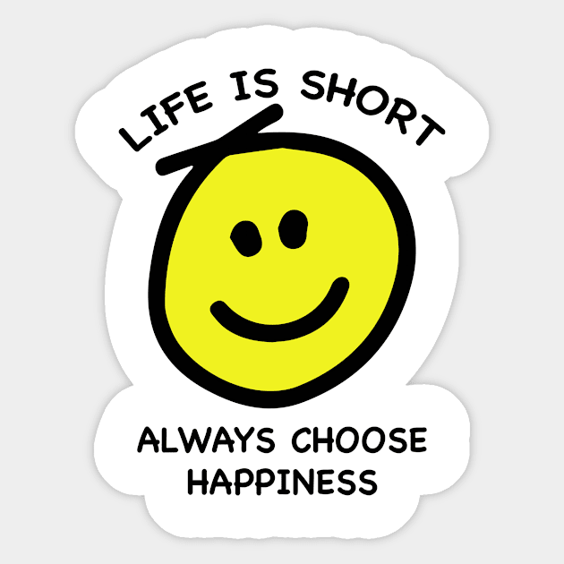 Choose Happiness Sticker by janvimar